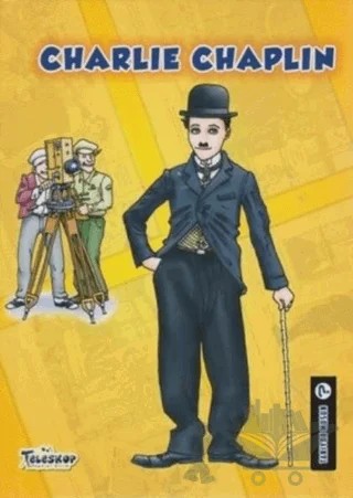 Charlie Chaplin - Tanıyor Musun? – Johanne Menard – Teleskop Popüler Bilim kitap kapağı