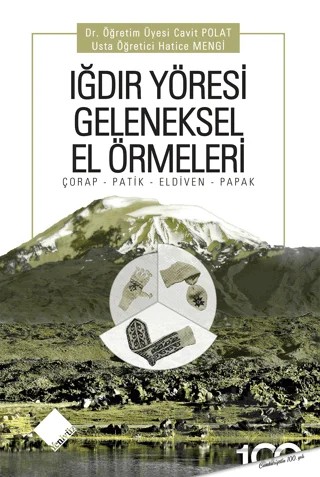 Iğdır Yöresi Geleneksel El Örmeleri – Cavit Polat, Hatice Mengi – Yeniyüz Yayınları kitap kapağı