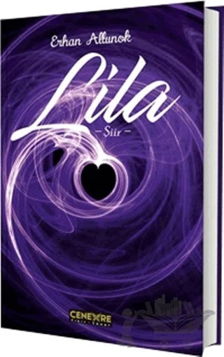 Lila – Erhan Altunok – Cenevre Fikir Sanat kitap kapağı