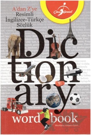 A'dan Z'ye Resimli İngilizce-Türkçe Sözlük – Gülsüm Öztürk – Çocuk Gezegeni kitap kapağı
