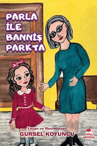Parla ile Banniş Parkta – Gürsel Koyuncu – Almina Kitap kitap kapağı