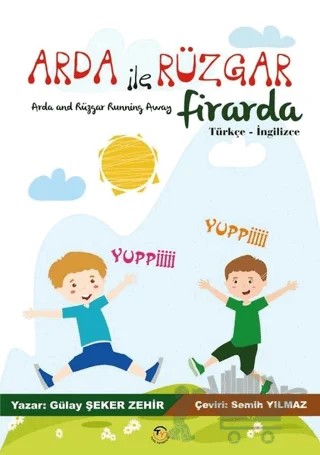 Arda ile Rüzgar Firarda – Gülay Şeker Zehir – Tunç Yayıncılık kitap kapağı