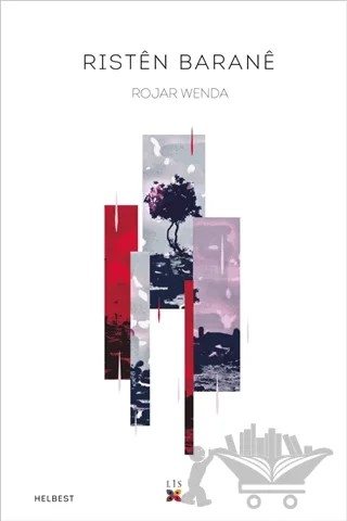 Risten Barane – Rojar Wenda – Lis Basın Yayın kitap kapağı