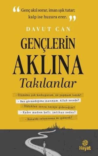 Gençlerin Aklına Takılanlar – Davut Can – Hayat Yayınları kitap kapağı