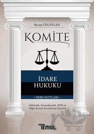 Komite İdare Hukuku – Recep Özceylan – Temsil Kitap kitap kapağı