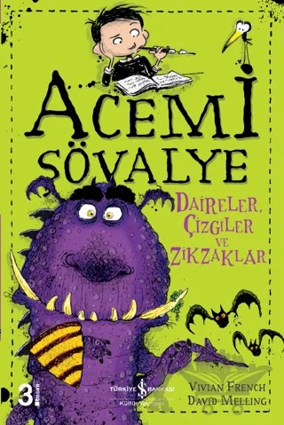 Daireler, Çizgiler ve Zikzaklar - Acemi Şövalye – Vivian French – İş Bankası Kültür Yayınları kitap kapağı