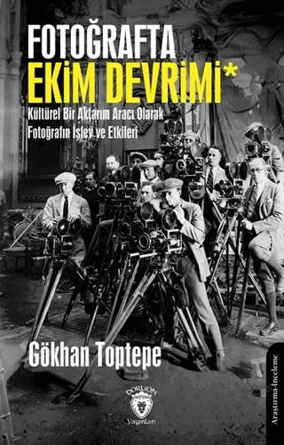Fotoğrafta Ekim Devrimi – Gökhan Toptepe – Dorlion Yayınları kitap kapağı