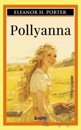 Pollyanna – Eleanor H. Porter – Pars Yayınları kitap kapağı