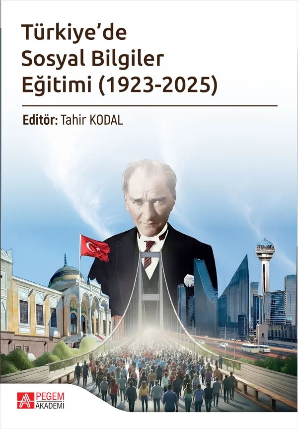 Türkiye'de Sosyal Bilgiler Eğitimi (1923-2025) – 2025) – Pegem Akademi Yayıncılık kitap kapağı