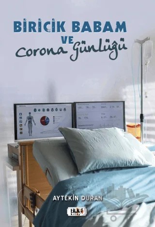 Biricik Babam ve Corona Günlüğü – Aytekin Duran – Tilki Kitap kitap kapağı