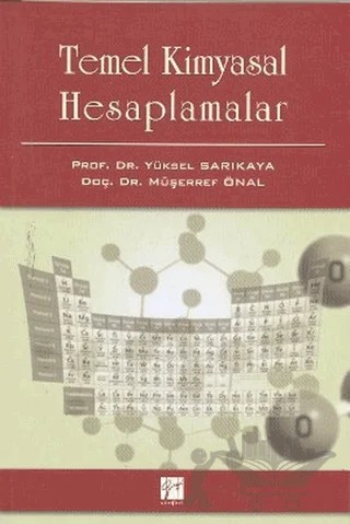 Temel Kimyasal Hesaplamalar – Müşerref Önal, Yüksel Sarıkaya – Gazi Kitabevi kitap kapağı