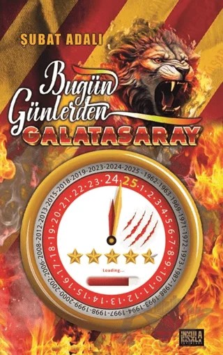 Bugün Günlerden Galatasaray – Şubat Adalı – İnsula Yayınları kitap kapağı
