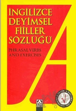 İngilizce Deyimsel Fiiller Sözlüğü – Şule Dündar – Altın Kitaplar kitap kapağı