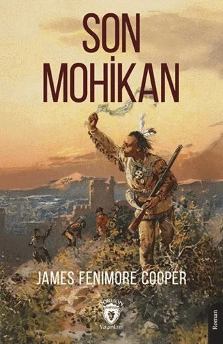 Son Mohikan – James Fenimore Cooper – Dorlion Yayınları kitap kapağı