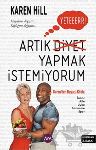 Artık Diyet Yapmak İstemiyorum – Karen Hill – Aya Kitap kitap kapağı