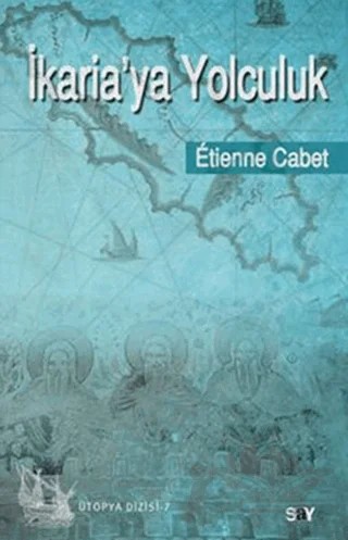 İkaria’ya Yolculuk – Etienne Cabet – Say Yayınları kitap kapağı