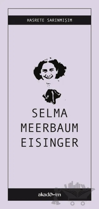 Hasrete Sarınmışım – Selma Meerbaum-Eisinger – Akademim Kitaplığı kitap kapağı