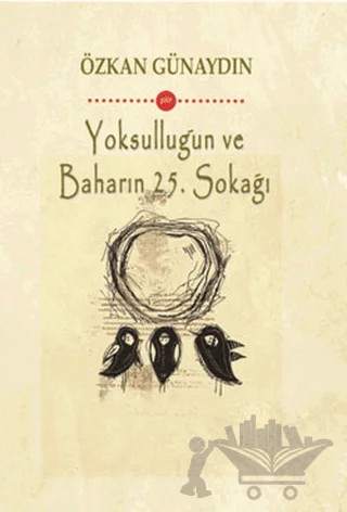 Yoksulluğun ve Baharın 25. Sokağı – Özkan Günaydın – Artshop Yayıncılık kitap kapağı