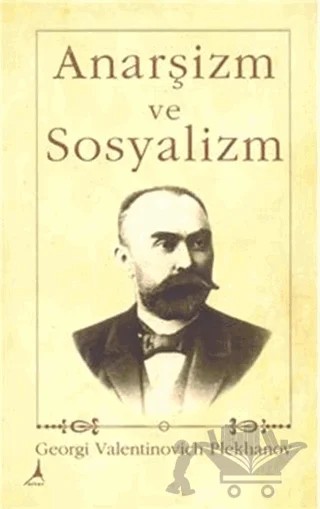 Anarşizm ve Sosyalizm – Georgiy Valentinoviç Plehanov – Alter Yayıncılık kitap kapağı