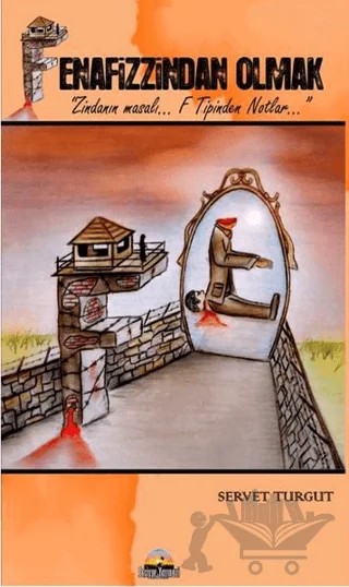 Fenafizzindan Olmak – Servet Turgut – Seriyye Yayınevi kitap kapağı