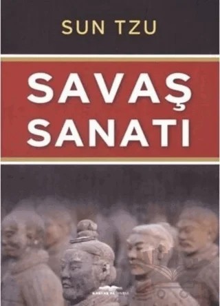 Savaş Sanatı Dünyanın En Eski Savaş Stratejileri Kitabı – Sun Tzu – Kastaş Yayınları kitap kapağı
