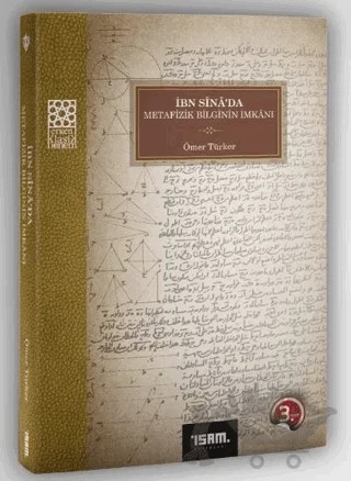 İbn Sina'da Metafizik Bilginin İmkanı – Ömer Türker – İsam Yayınları kitap kapağı
