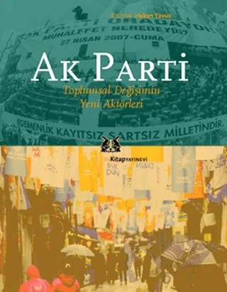 Ak Parti – Hakan Yavuz – Kitap Yayınevi kitap kapağı