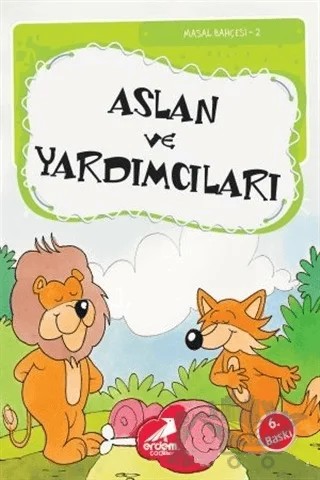 Aslan ve Yardımcıları – Esra Gökşen – Erdem Çocuk kitap kapağı