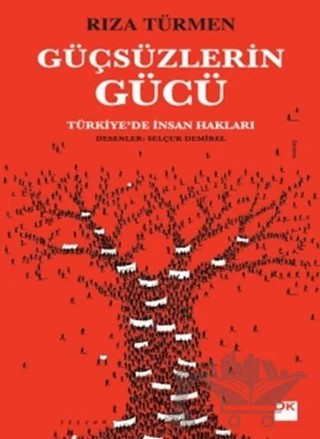 Güçsüzlerin Gücü – Rıza Türmen – Doğan Kitap kitap kapağı