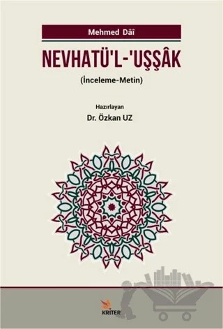 Nevhatü'l - Uşşak – Mehmed Dai – Kriter Yayınları kitap kapağı