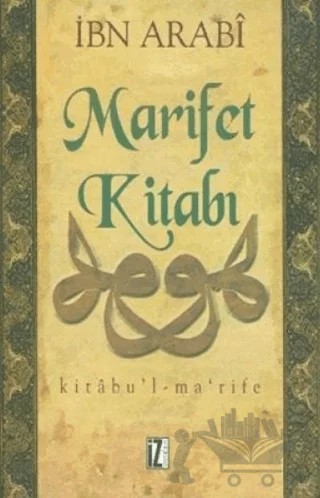 Marifet Kitabı – Muhyiddin İbn Arabi – İz Yayıncılık kitap kapağı