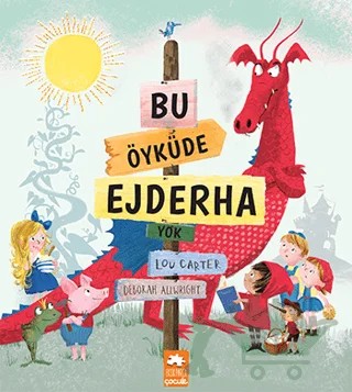 Bu Öyküde Ejderha Yok – Lou Carter – Eksik Parça Yayınları kitap kapağı