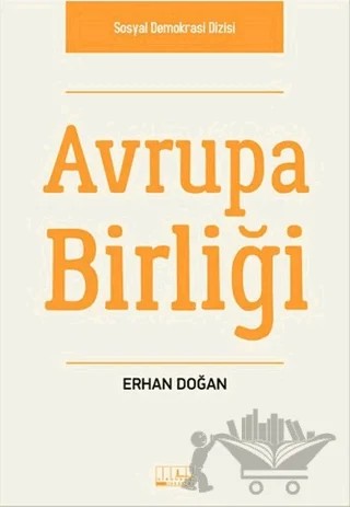 Avrupa Birliği – Erhan Doğan – Alabanda Yayınları kitap kapağı
