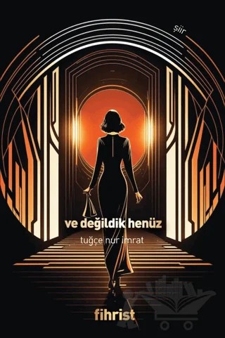 Ve Değildik Henüz – Tuğçe Nur İmrat – Fihrist Kitap kitap kapağı