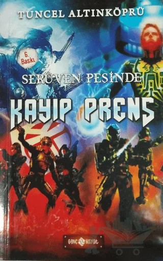 Kayıp Prens-Serüven Peşinde 13 – Tuncel Altınköprü – Genç Hayat kitap kapağı