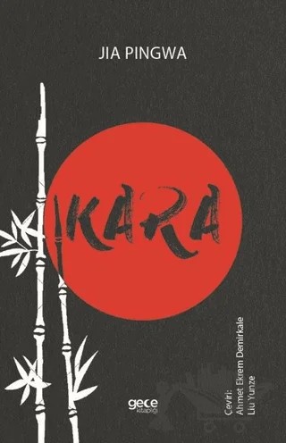 Kara – Jia Pingwa – Gece Kitaplığı kitap kapağı