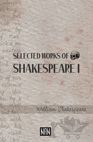 Selected Works of Shakespeare I – William Shakespeare – Nan Kitap kitap kapağı