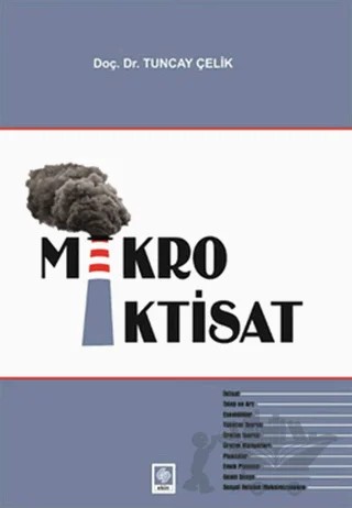 Mikro İktisat – Tuncay Çelik – Ekin Basım Yayın kitap kapağı