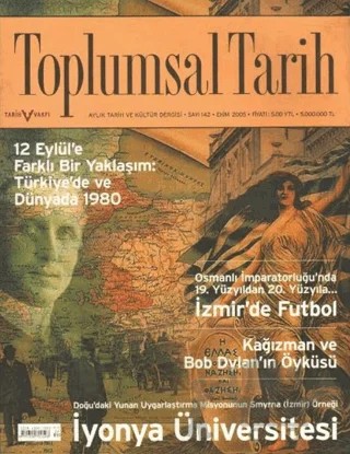 Toplumsal Tarih Dergisi Sayı: 142 – Tarih Vakfı Yurt Yayınları - Toplumsal Tarih Dergisi kitap kapağı