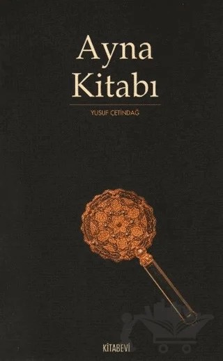 Ayna Kitabı – Yusuf Çetindağ – Kitabevi Yayınları kitap kapağı