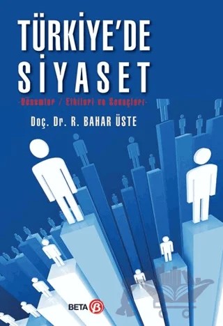 Türkiye'de Siyaset – R. Bahar Üste – Beta Yayınevi kitap kapağı