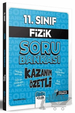 11. Sınıf Kazanım Özetli Fizik Soru Bankası – Barış Akıncıoğlu – Benim Hocam Yayınları kitap kapağı