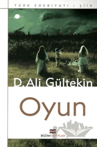 Oyun – D. Ali Gültekin – Bizim Kitaplar Yayınevi kitap kapağı