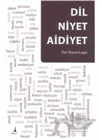 Dil Niyet Aidiyet – Nur Nacar Logie – Alter Yayıncılık kitap kapağı