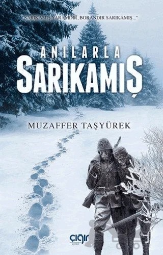 Anılarla Sarıkamış – Muzaffer Taşyürek – Çığır Yayınları kitap kapağı