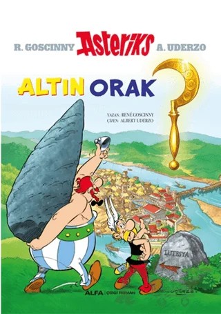 Asteriks 2 - Altın Orak – Rene Goscinny – Alfa Yayınları kitap kapağı