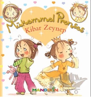 Mükemmel Prenses 6 - Kibar Zeynep – Fabienne Blanchut – Mandolin Yayınları kitap kapağı
