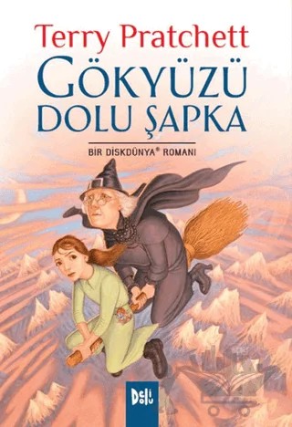 Disk Dünya 32: Gökyüzü Dolu Şapka – Terry Pratchett – Delidolu kitap kapağı