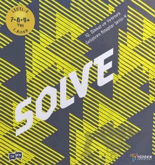 Solve - IQ Dikkat ve Yetenek Geliştiren Kitaplar Serisi 4 (Level 2) (7-8-9 Yaş) – Kolektif – TÜZDER Yayınları kitap kapağı