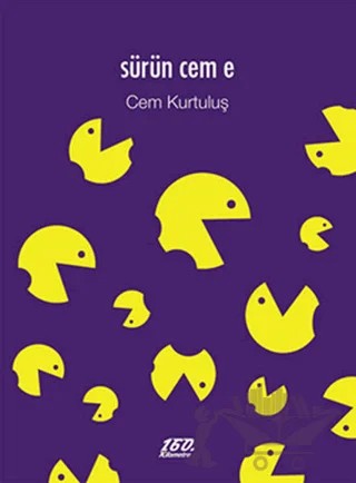 Sürün Cem e – Cem Kurtuluş – 160. Kilometre Yayınevi kitap kapağı
